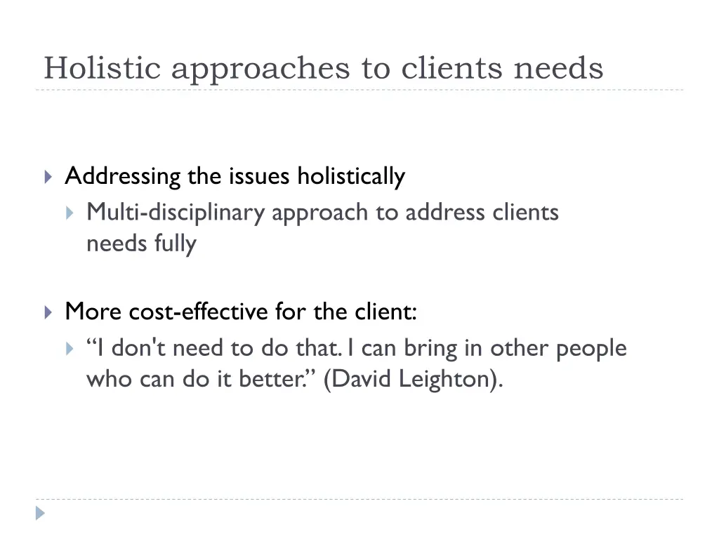 holistic approaches to clients needs