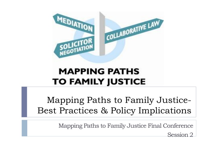 mapping paths to family justice best practices