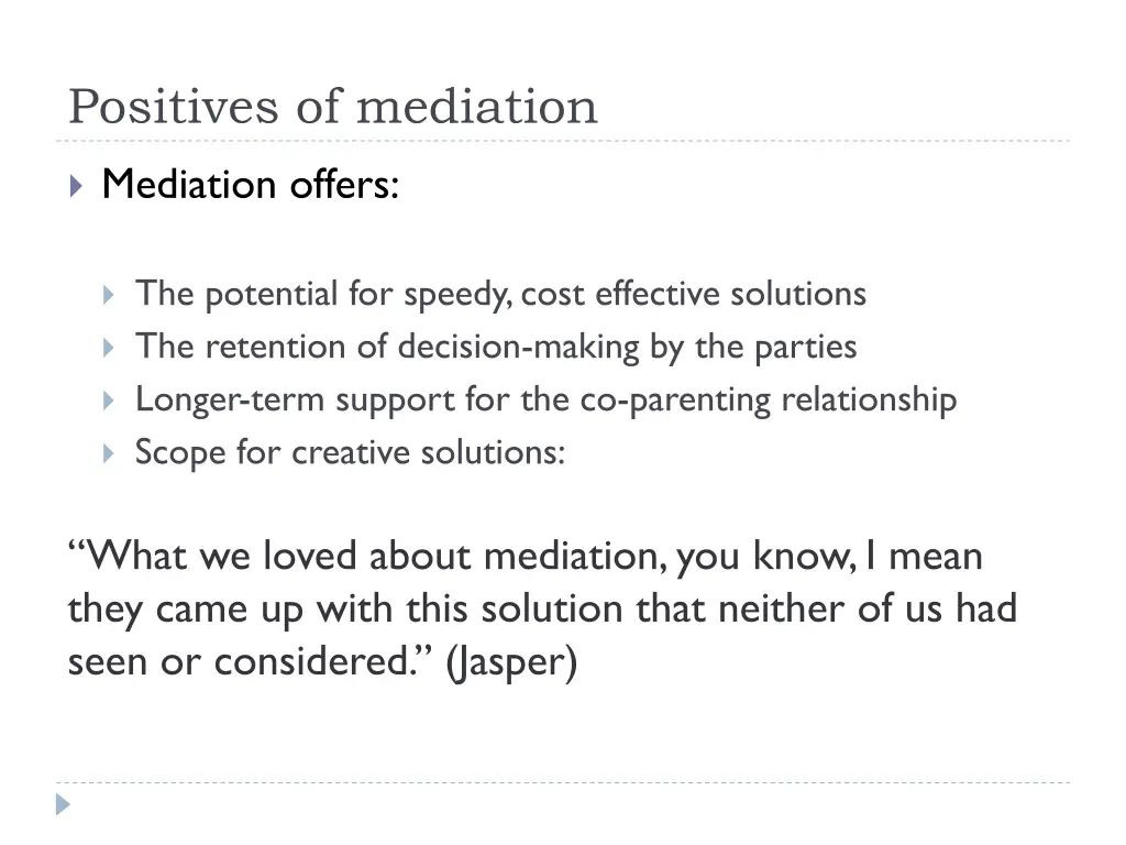 positives of mediation