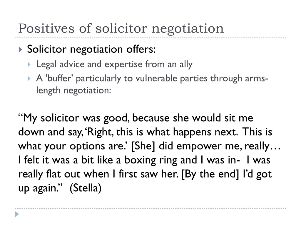 positives of solicitor negotiation