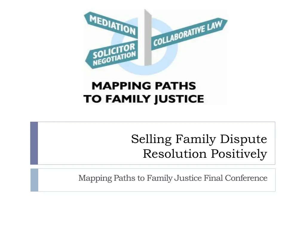 selling family dispute resolution positively