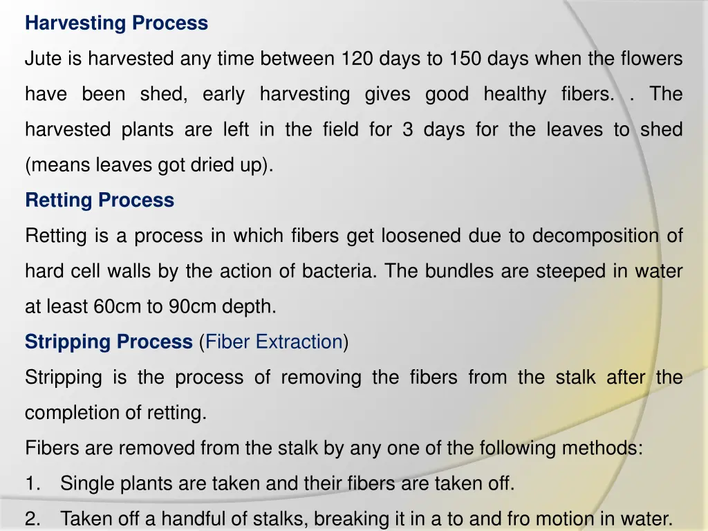 harvesting process