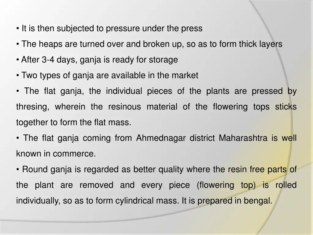 it is then subjected to pressure under the press