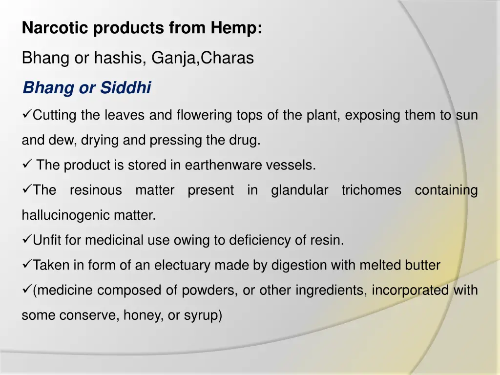 narcotic products from hemp