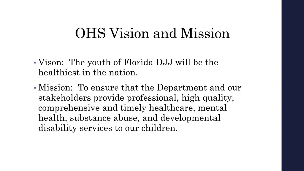 ohs vision and mission