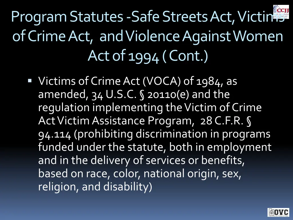 program statutes safe streets act victims 1