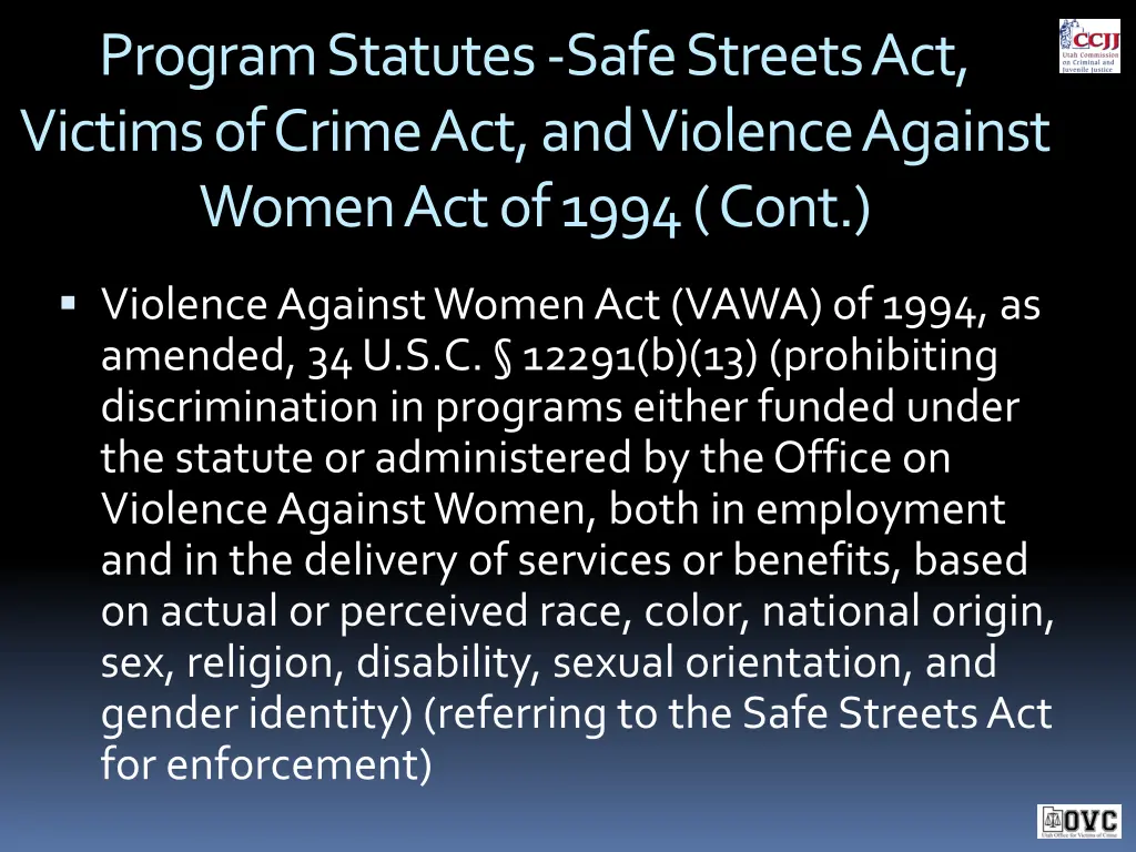 program statutes safe streets act victims 2