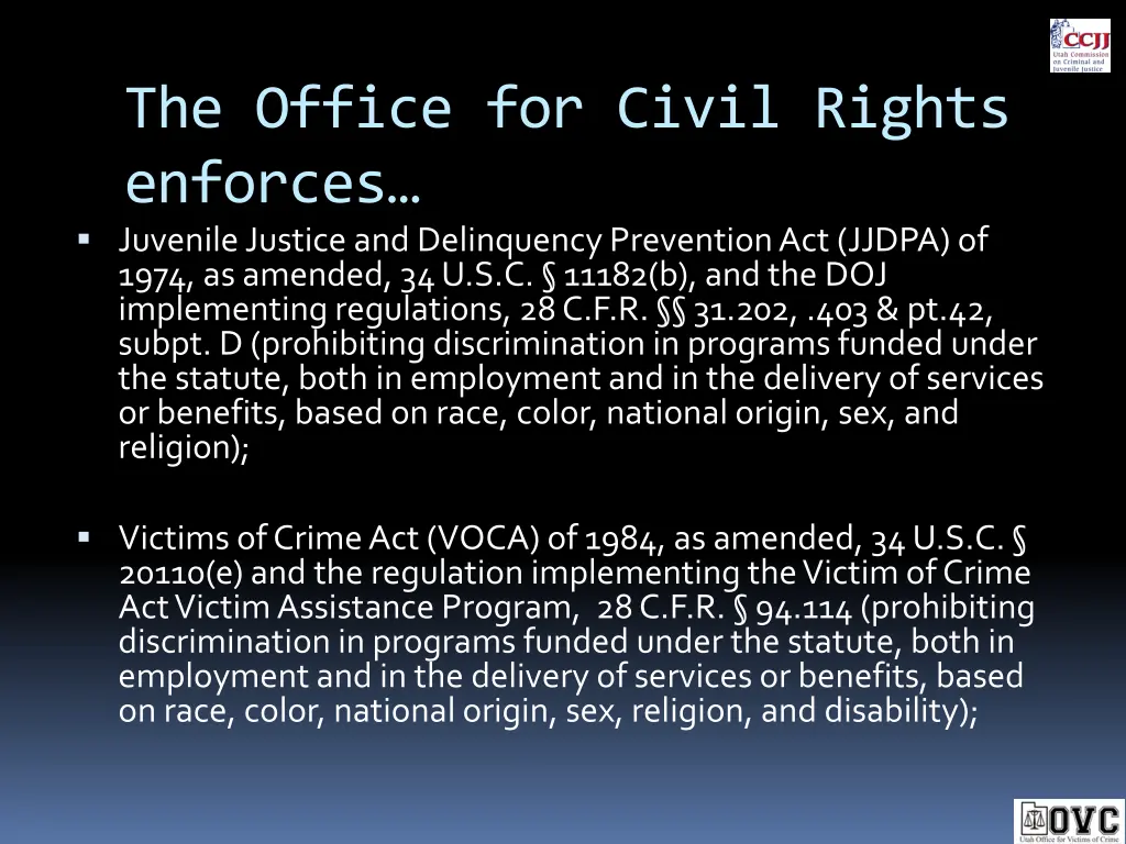 the office for civil rights enforces juvenile