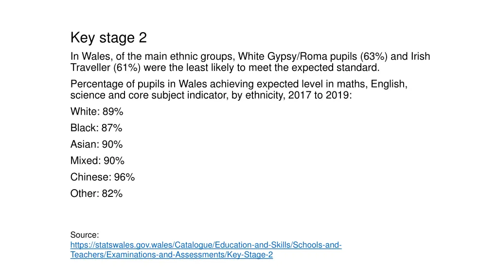 key stage 2 in wales of the main ethnic groups