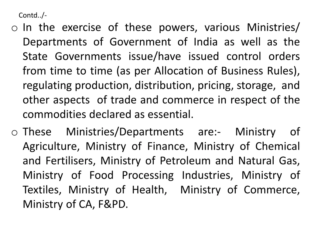 contd o in the exercise of these powers various