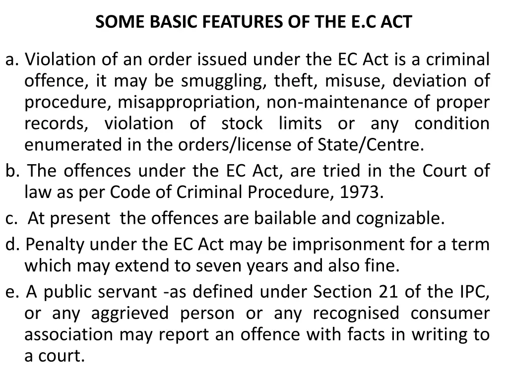 some basic features of the e c act