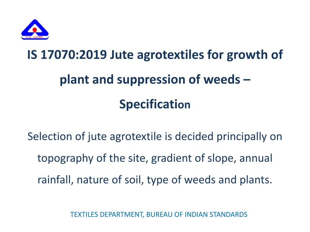 is 17070 2019 jute agrotextiles for growth of