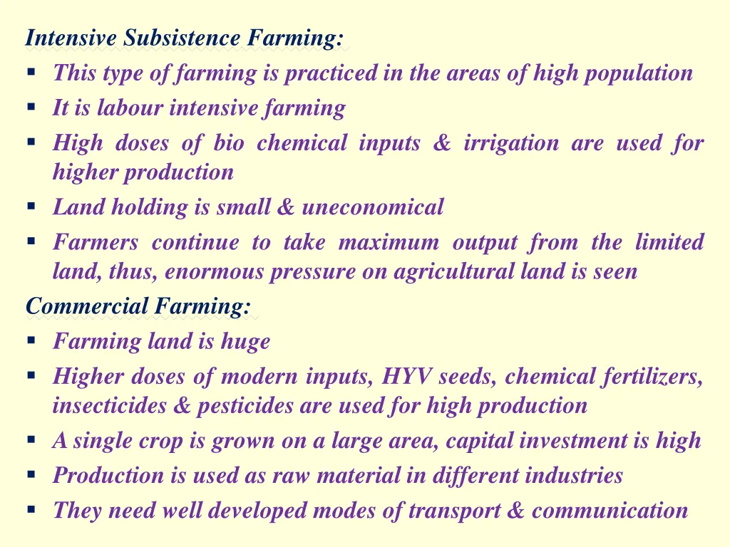 intensive subsistence farming this type