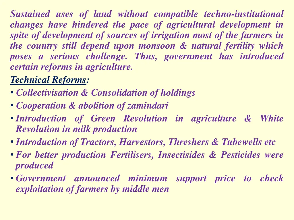 sustained uses of land without compatible techno