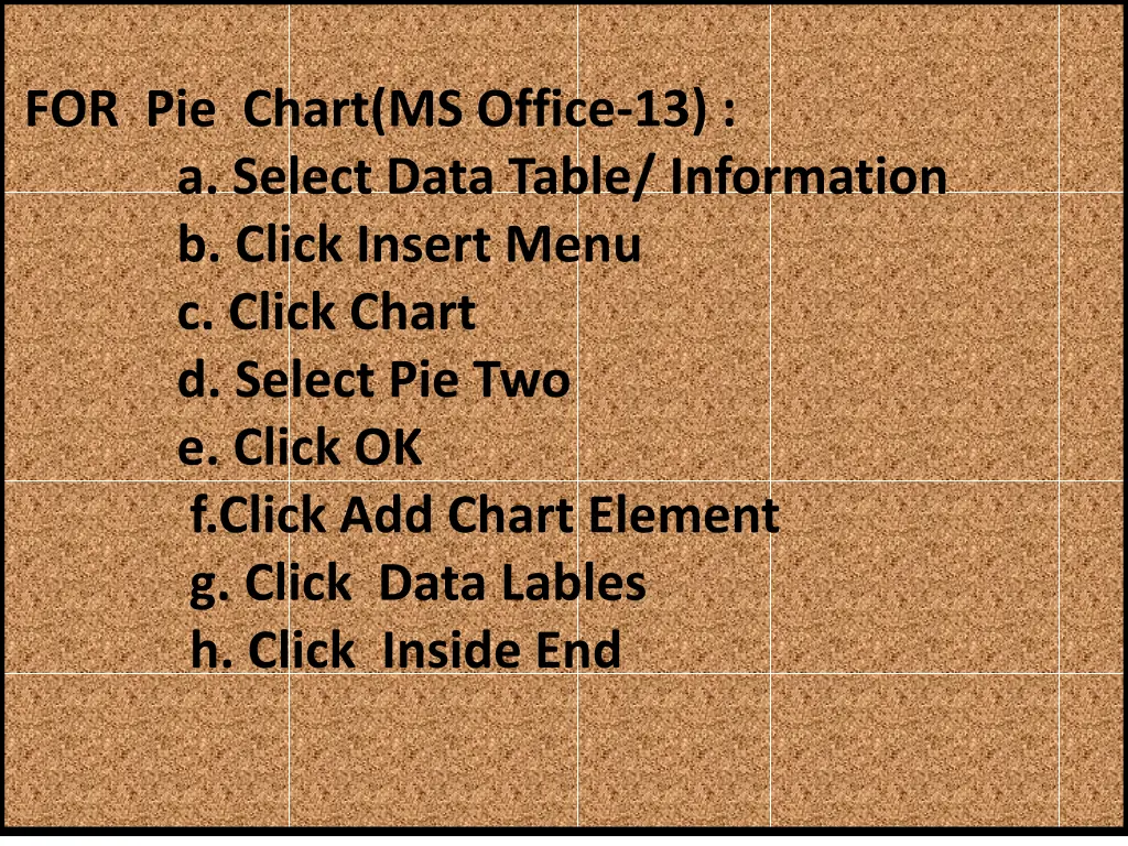 for pie chart ms office 13 a select data table