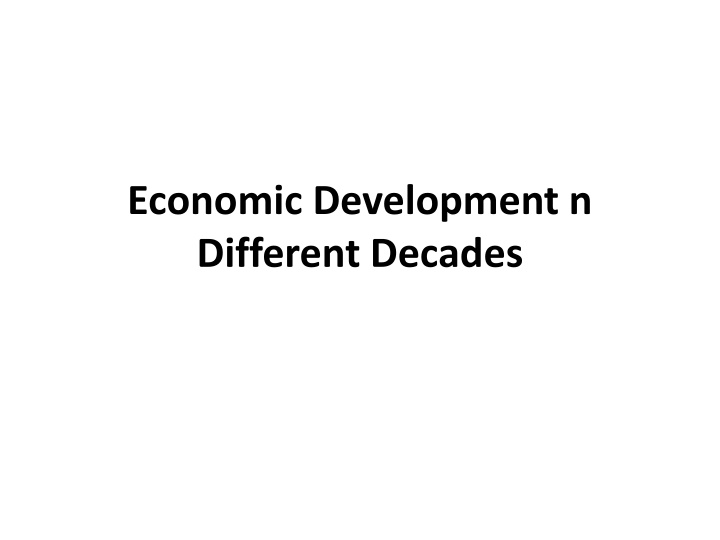 economic development n different decades