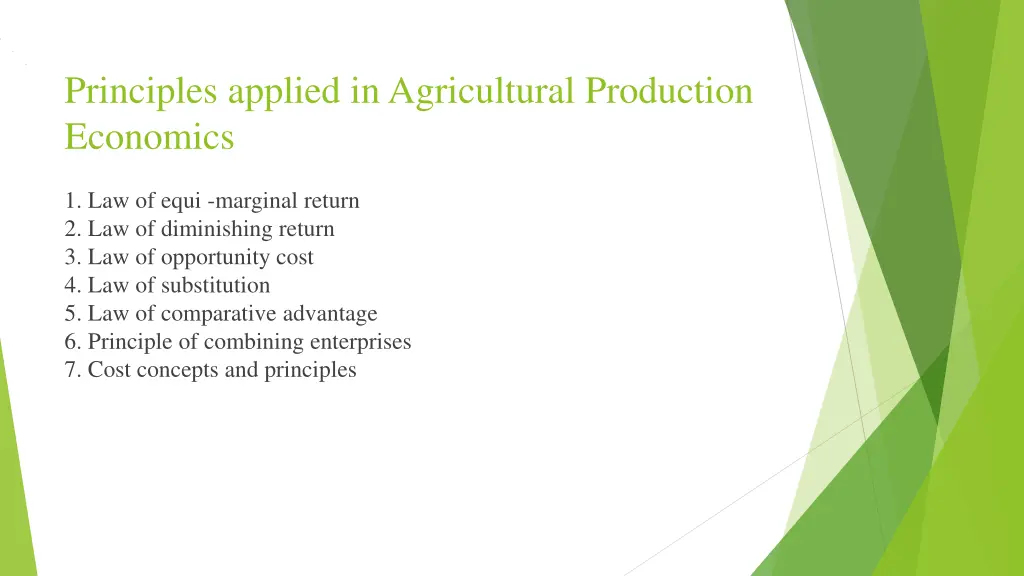 principles applied in agricultural production