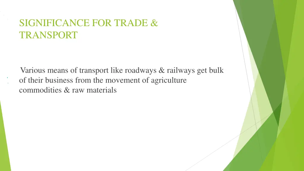 significance for trade transport