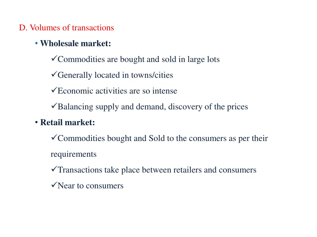 d volumes of transactions