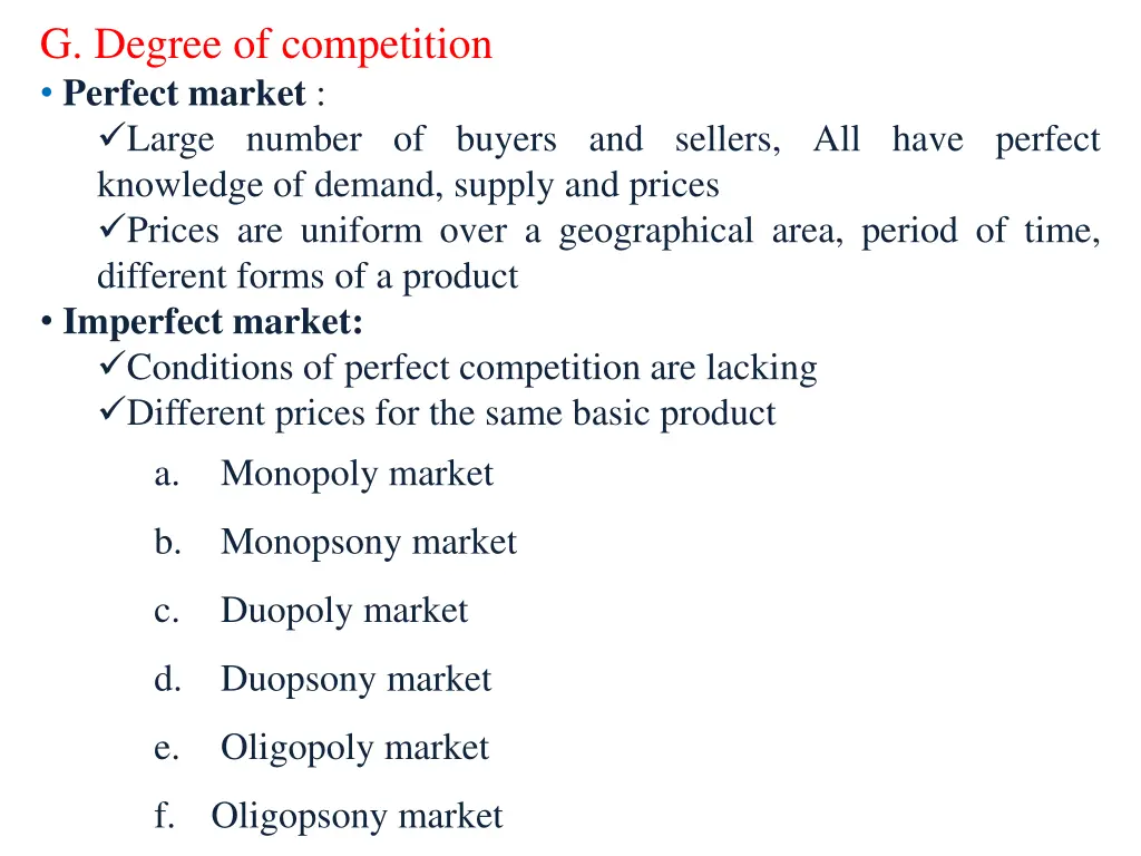 g degree of competition perfect market large