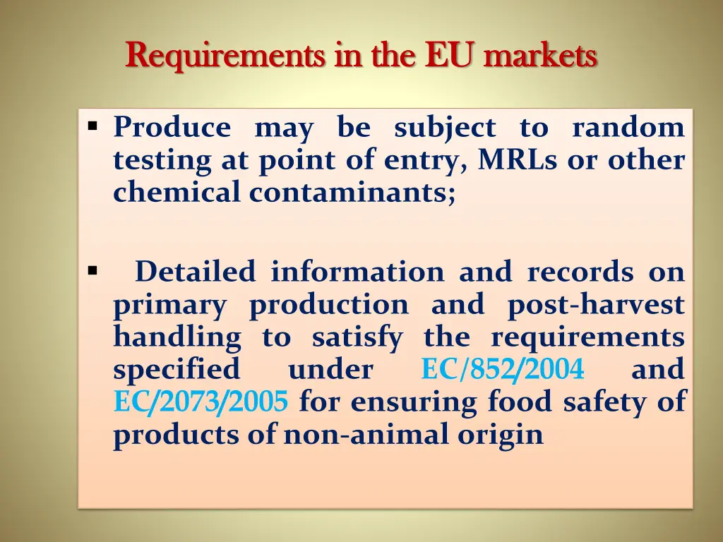 requirements in the eu markets requirements