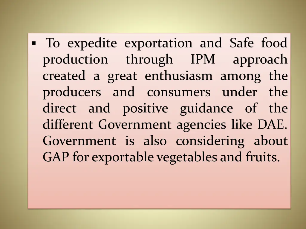 to expedite exportation and safe food production