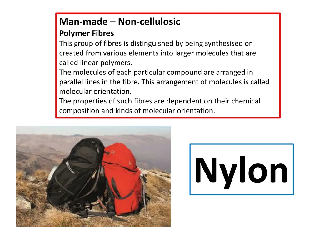 man made non cellulosic polymer fibres this group