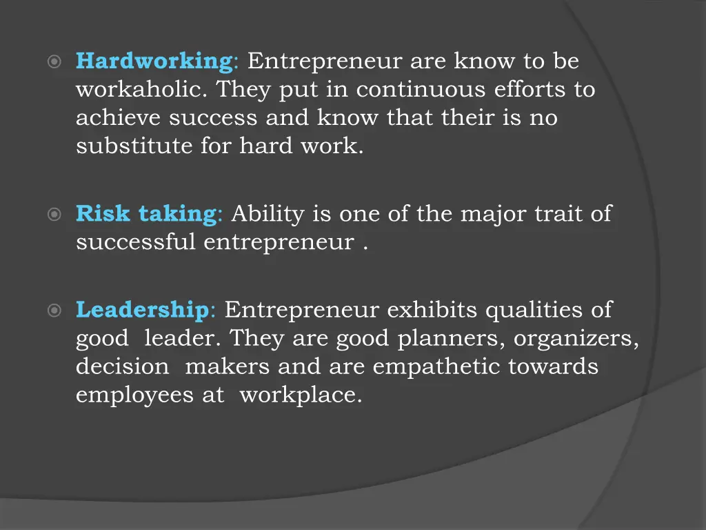 hardworking entrepreneur are know