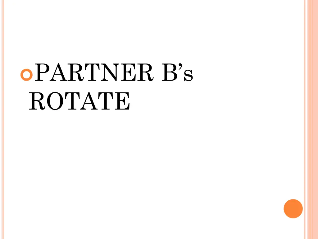 partner b s rotate