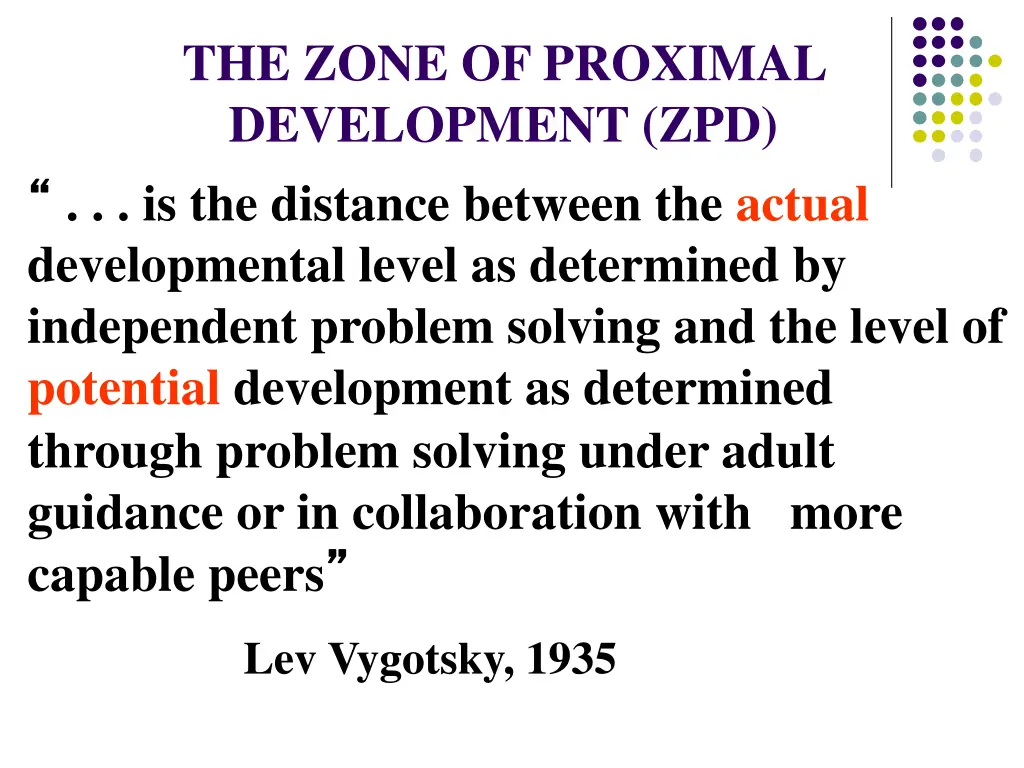 the zone of proximal development