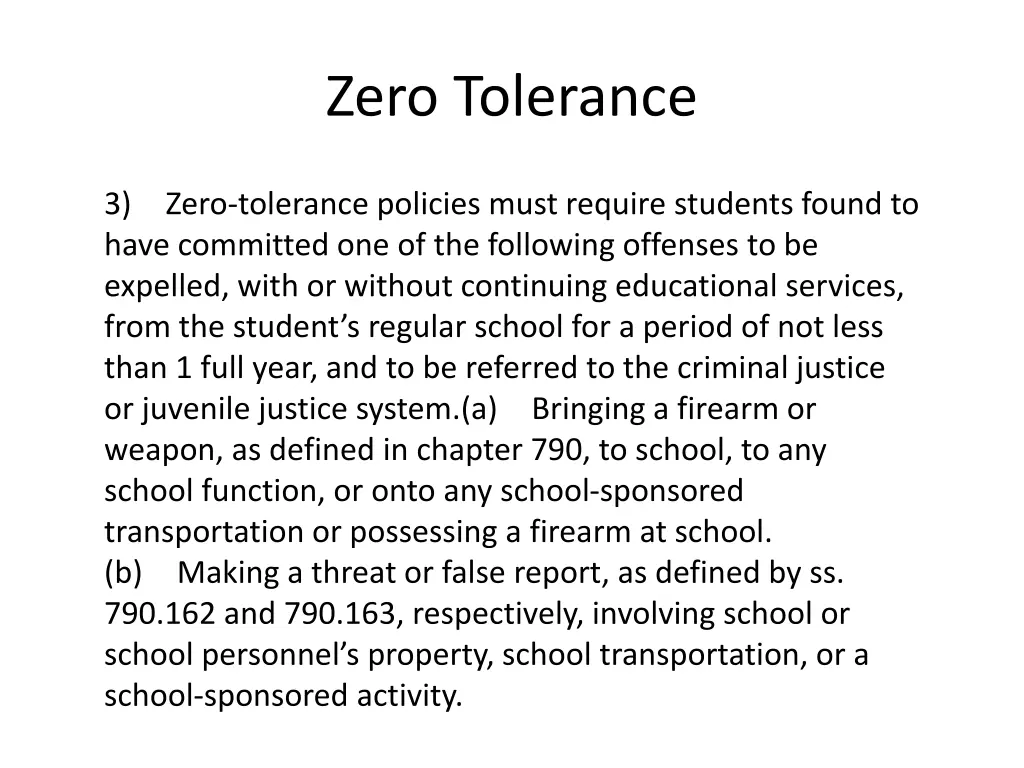 zero tolerance