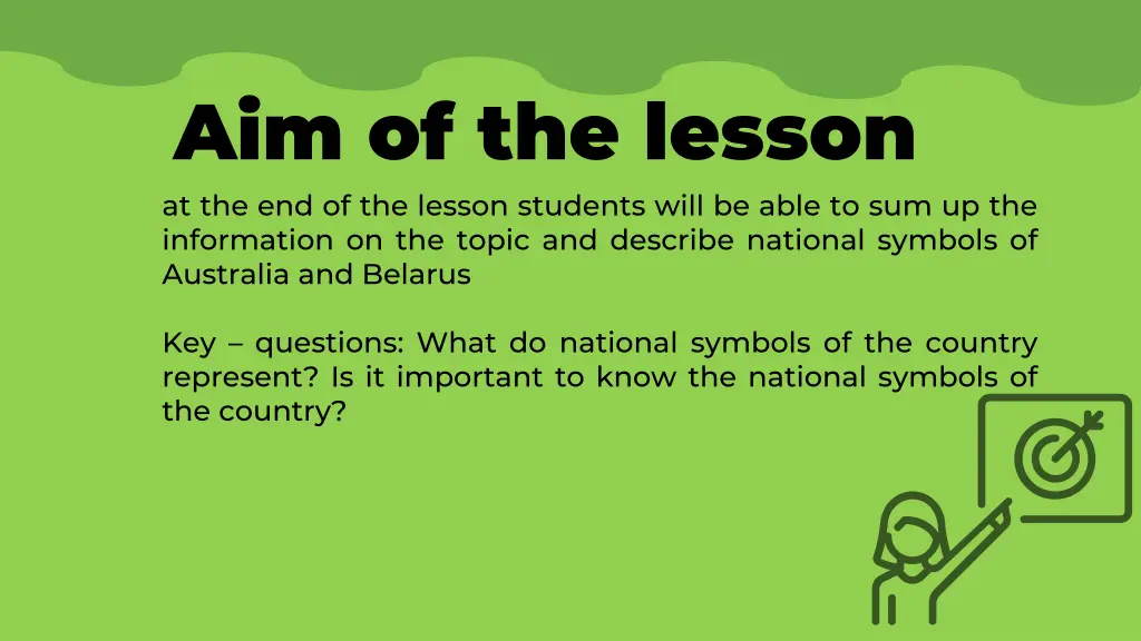 aim of the lesson at the end of the lesson