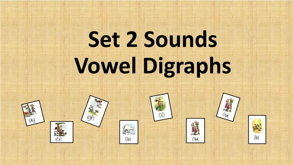 set 2 sounds vowel digraphs