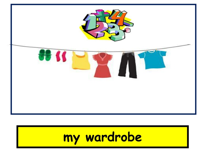 my wardrobe