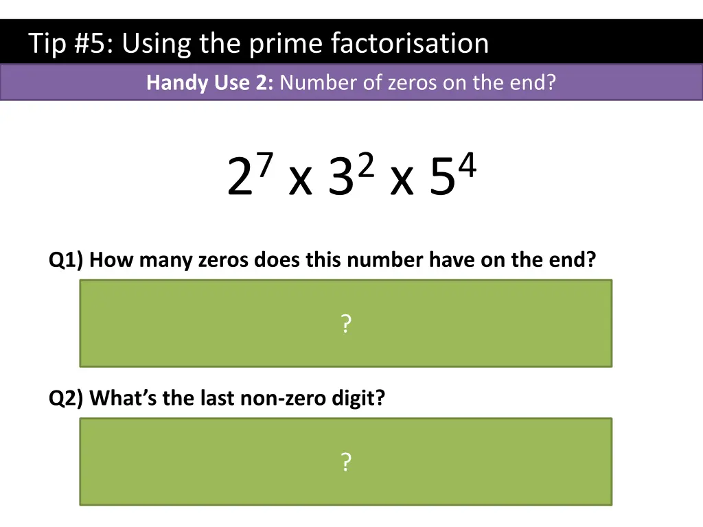 tip 5 using the prime factorisation handy 1