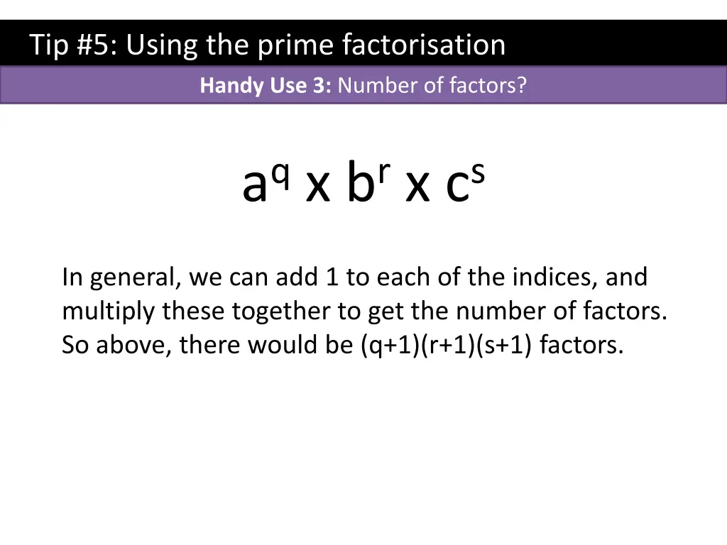 tip 5 using the prime factorisation handy 3