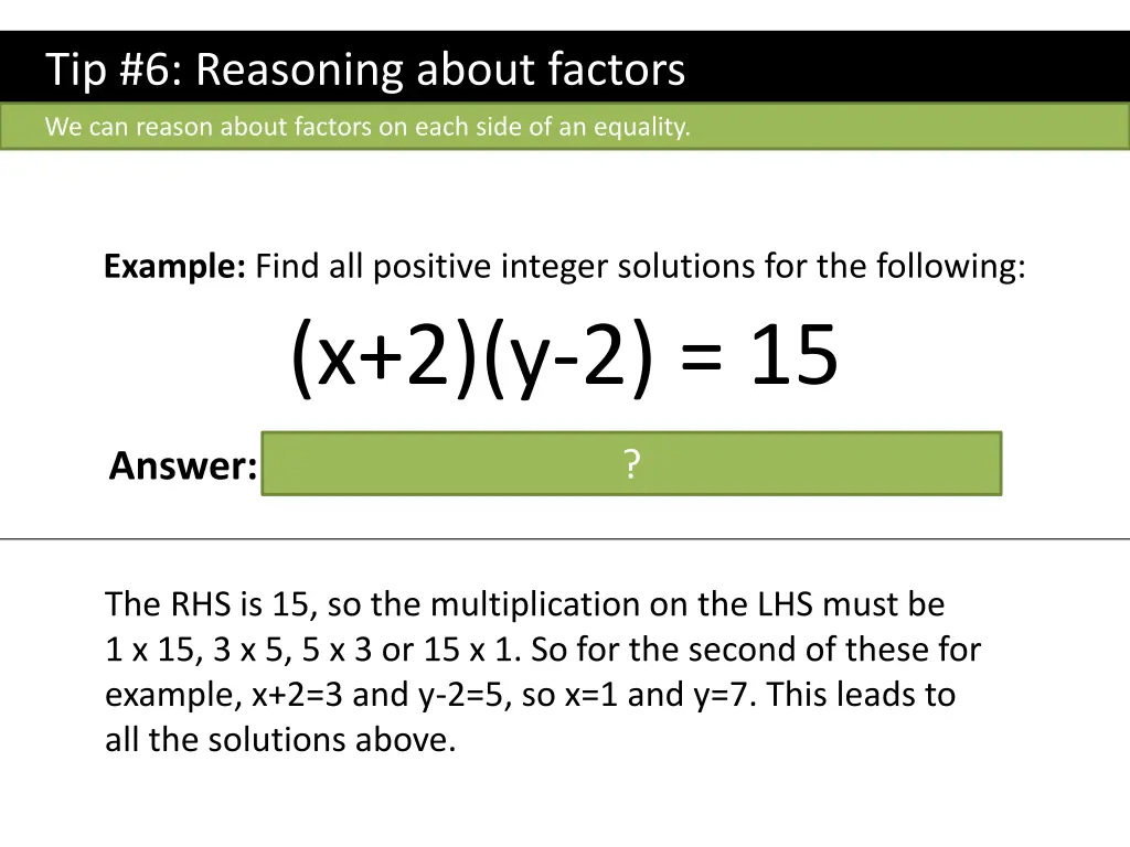 tip 6 reasoning about factors