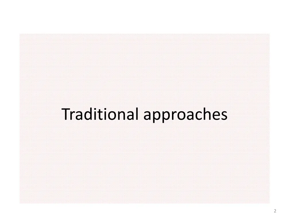 traditional approaches