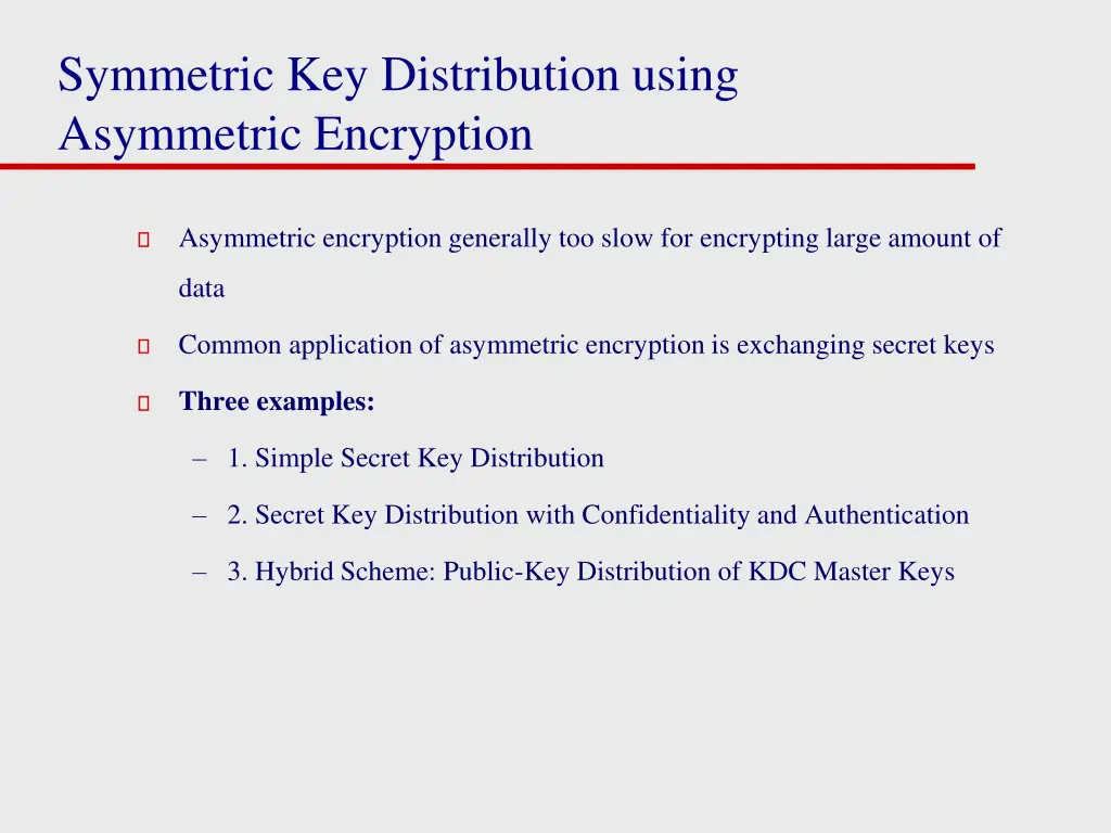 symmetric key distribution using asymmetric