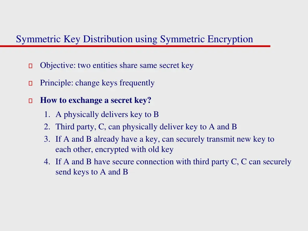 symmetric key distribution using symmetric