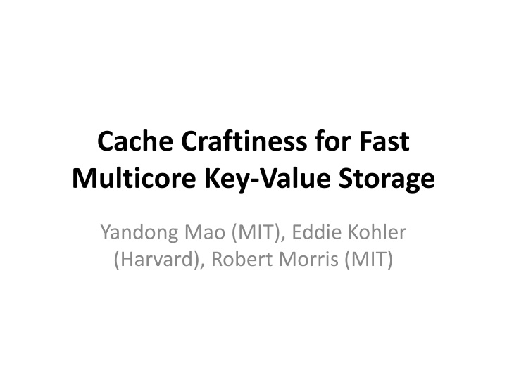 cache craftiness for fast multicore key value