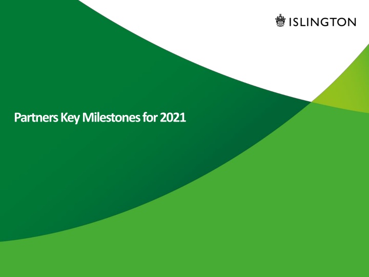 partners key milestones for 2021