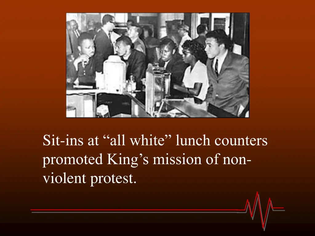 sit ins at all white lunch counters promoted king