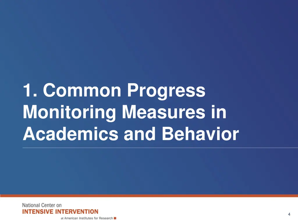 1 common progress monitoring measures