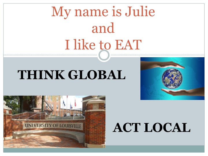 my name is julie and i like to eat