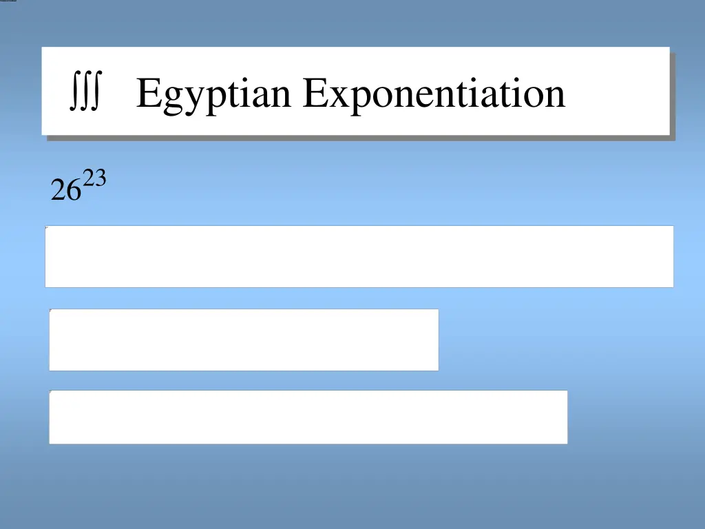 egyptian exponentiation