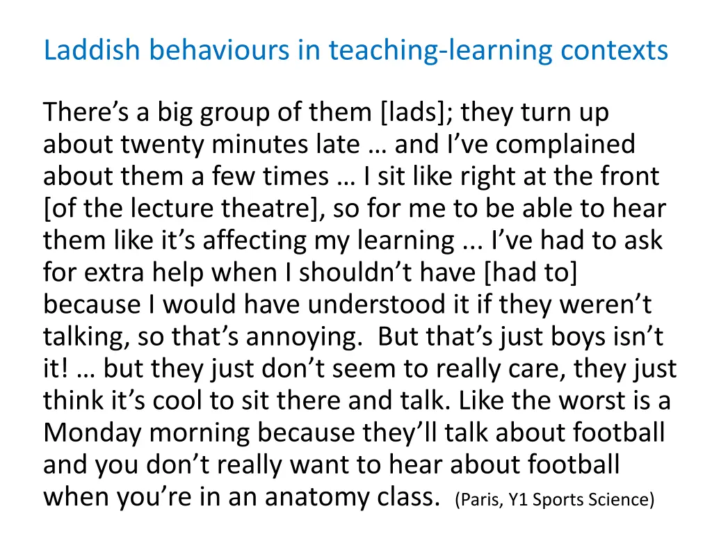 laddish behaviours in teaching learning contexts