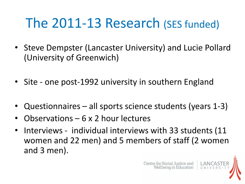 the 2011 13 research ses funded