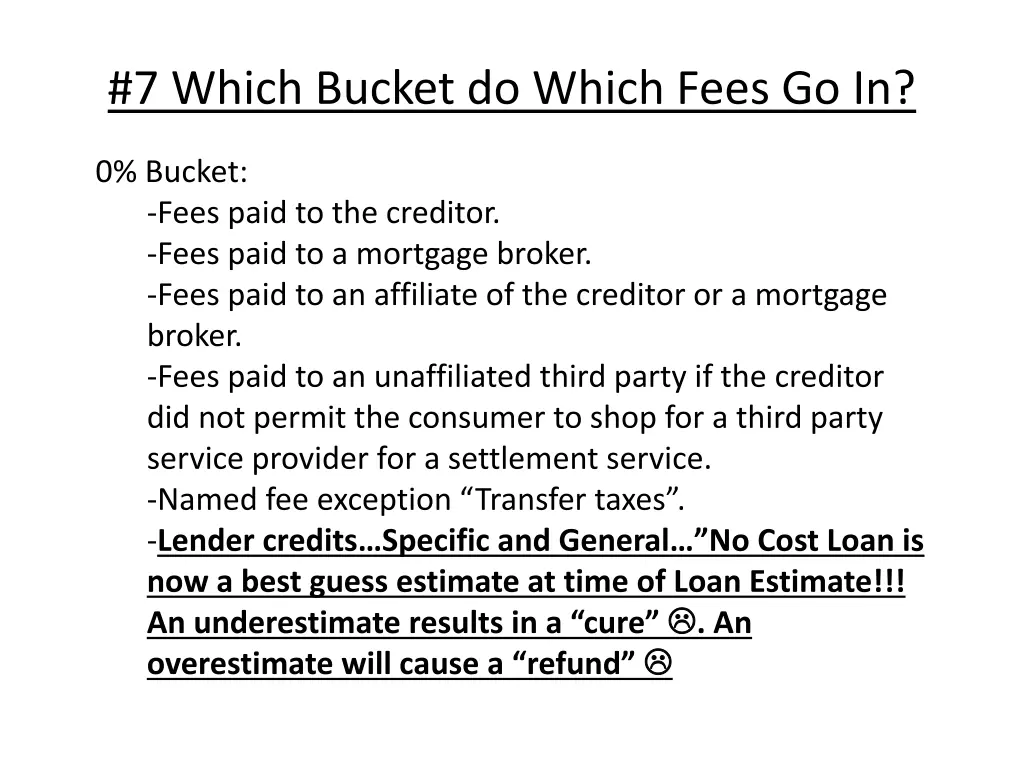 7 which bucket do which fees go in 1