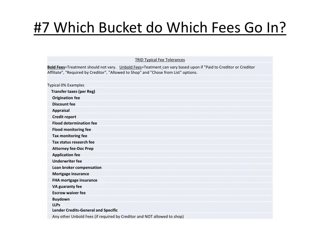 7 which bucket do which fees go in 4